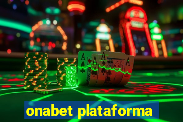 onabet plataforma